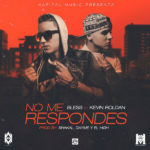 Bless Ft. Kevin Roldan - No Me Respondes